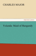 Yolanda: Maid of Burgundy