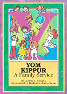 Yom Kippur: A Family Service