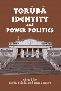 Yorb Identity and Power Politics