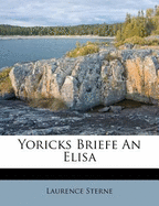 Yoricks Briefe an Elisa