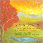 York Bowen: The Complete Works for Viola & Piano
