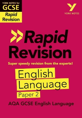 York Notes RAPID AQA GCSE (Revision Guide) AQA English Language Paper 2 - for 2025, 2026 exams - Scott-Stevens, Emma