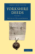 Yorkshire Deeds: Volume 1