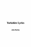 Yorkshire Lyrics - Hartley, John, Professor