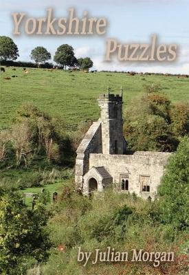 Yorkshire Puzzles - Morgan, Julian