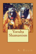 Yoruba Shamanism