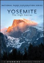 Yosemite: The High Sierras - Kenny James