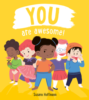 You Are Awesome - Hoffmann, Susann