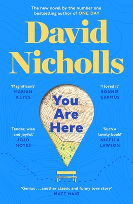 You Are Here: The Instant Number 1 Sunday Times Bestseller from the author of One Day - Nicholls, David