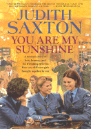 You Are My Sunshine - Saxton, Judith