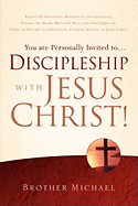 You Are Personally Invited To.Discipleship with Jesus Christ!