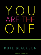 You Are the One: A Bold Adventure in Finding Purpose, Discovering the Real You, and Loving Fully