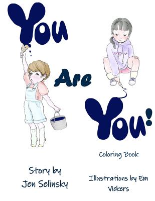 You Are You Coloring Book - Selinsky, Jen