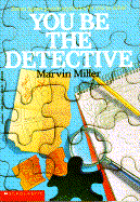 You Be the Detective - Miller, Marvin