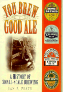 "You Brew Good Ale": A History of Home-Brewed Ales