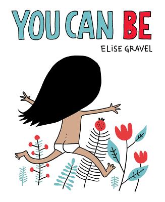 You Can Be - Gravel, Elise