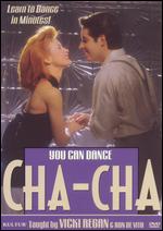 You Can Dance: The Cha-Cha - 
