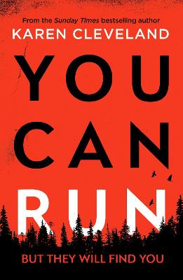 You Can Run: An unputdownable thriller - Cleveland, Karen