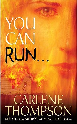 You Can Run... - Thompson, Carlene