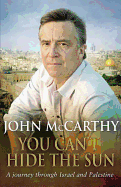You Can't Hide the Sun: A Journey Through Palestine
