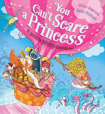 You Can't Scare a Princess! - Rogerson, Gillian