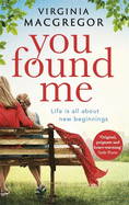 You Found Me: New beginnings, second chances, one gripping family drama