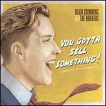 You Gotta Sell Something [180 Gram Vinyl]