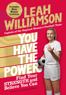 You Have the Power: Find Your Strength and Believe You Can by the Euros Winning Captain of the Lionesses