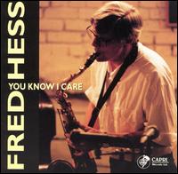 You Know I Care - Fred Hess