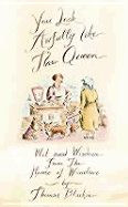 You Look Awfully Like the Queen: Wit and Wisdom from the House of Windsor - Blaikie, Thomas