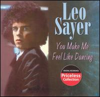 You Make Me Feel Like Dancing and Other Hits - Leo Sayer