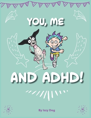 You, Me, and ADHD - Kent, Chris