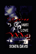 You Must Love Me 2: Desha's Story