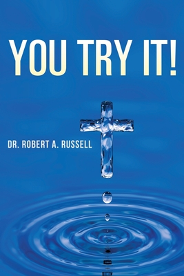 You Try It - Russell, Robert A