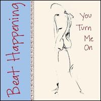You Turn Me On - Beat Happening