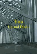 You Up and Died: A Grief and Growth Experience