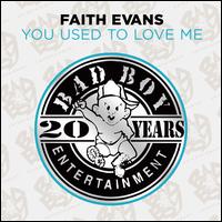 You Used to Love Me - Faith Evans
