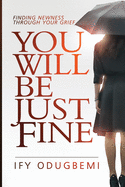 You will be just fine