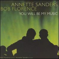 You Will Be My Music - Bob Florence/Annette Sanders