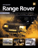 You & Your Range Rover: Buying, Enjoying, Maintaining, Modifying