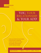 You, Your Relationship & Your Add: A Workbook
