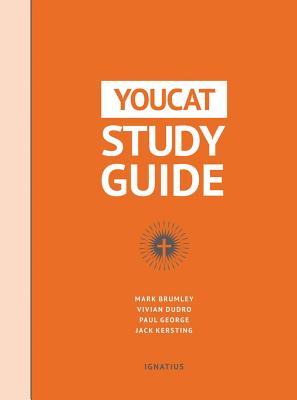 Youcat Study Guide - Brumley, Mark, and Kersting, Jack, and Dudro, Vivian