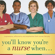 You'll Know You're a Nurse When...