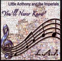 You'll Never Know - Little Anthony & the Imperials
