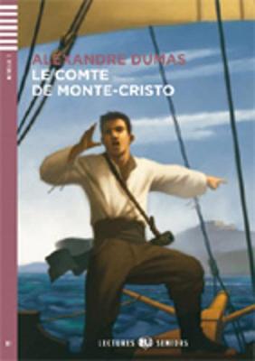Young Adult ELI Readers - French: Le Comte de Montecristo + downloadable audio - Dumas, Alexandre