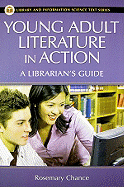 Young Adult Literature in Action: A Librarian's Guide