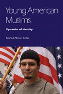 Young American Muslims: Dynamics of Identity