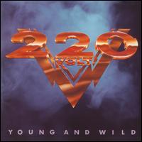 Young And Wild [Colored Vinyl] - 220 Volt