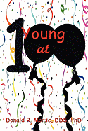 Young at 100: Successful Longevity Strategies