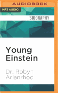 Young Einstein: And the Story of E=mc2